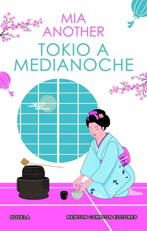 TOKIO A MEDIANOCHE. EL JAPÓN MÁS SEDUCTOR EN UNA APASIONANTE HISTORIA DE AMOR. | 9788419620231 | ANOTHER, MIA | Llibreria Online de Tremp