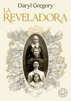 LA REVELADORA | 9788419654199 | GREGORY, DARYL | Llibreria Online de Tremp