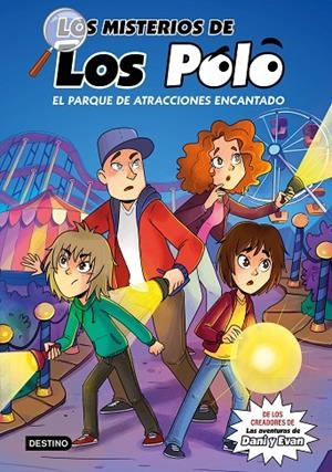 LOS MISTERIOS DE LOS POLO 1. EL PARQUE DE ATRACCIONES ENCANTADO | 9788408273417 | LOS POLO | Llibreria Online de Tremp