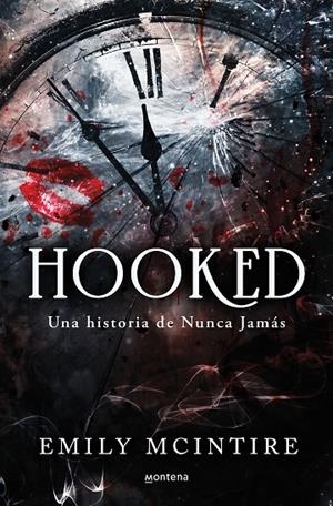 HOOKED: UNA HISTORIA DE NUNCA JAMÁS. | 9788419501738 | MCINTIRE, EMILY | Llibreria Online de Tremp