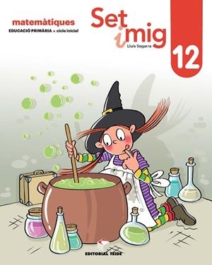 SET I MIG. QUADERN 12 (ED. 2019) | 9788430740277 | SEGARRA NEIRA, JOSEP LLUÍS | Llibreria Online de Tremp