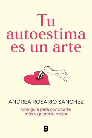 TU AUTOESTIMA ES UN ARTE | 9788466675079 | ROSARIO SÁNCHEZ, ANDREA | Llibreria Online de Tremp