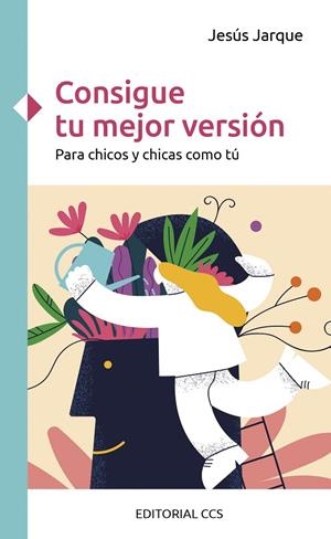 CONSIGUE TU MEJOR VERSIÓN | 9788413791739 | JARQUE GARCÍA, JESÚS | Llibreria Online de Tremp