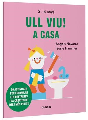 ULL VIU! A CASA | 9788491019596 | NAVARRO SIMON, ÀNGELS | Llibreria Online de Tremp