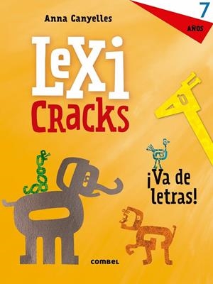 LEXICRACKS. EJERCICIOS DE ESCRITURA Y LENGUAJE 7 AÑOS | 9788491011859 | Llibreria Online de Tremp