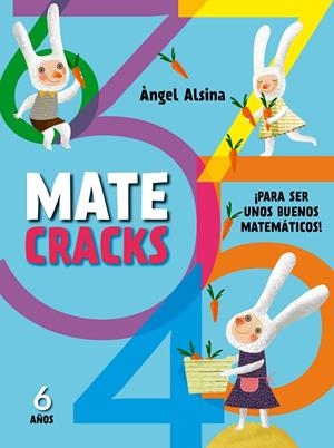 MATECRACKS. ACTIVIDADES DE COMPETENCIA MATEMÁTICA: NÚMEROS, GEOMETRÍA, MEDIDA, L | 9788498259797 | ALSINA PASTELLS, ÀNGEL | Llibreria Online de Tremp