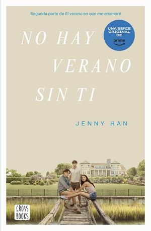NO HAY VERANO SIN TI | 9788408274339 | HAN, JENNY | Llibreria Online de Tremp