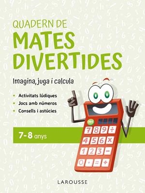 QUADERN DE MATES DIVERTIDES 7-8 ANYS | 9788419436900 | CIUDAD REAL, GINÉS/TORAL, ANTONIA | Llibreria Online de Tremp
