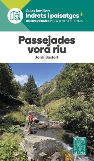 PASSEJADES VORA RIU | 9788480909723 | BASTART, JORDI