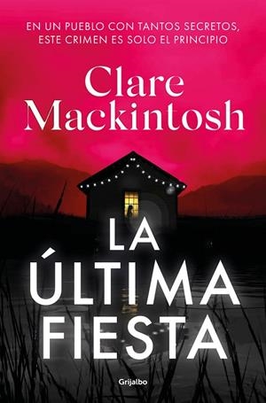 LA ÚLTIMA FIESTA | 9788425363542 | MACKINTOSH, CLARE | Llibreria Online de Tremp