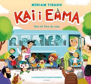 KAI I EMMA 5 - KAI I EMMA 5 - UNA NIT FORA DE CASA | 9788419378491 | TIRADO, MÍRIAM | Llibreria Online de Tremp