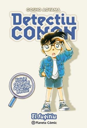 DETECTIU CONAN Nº 13 EL FUGITIU | 9788411402248 | AOYAMA, GOSHO | Llibreria Online de Tremp