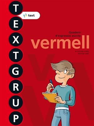 TEXTGRUP VERMELL ED. 2018 | 9788441231467 | LÓPEZ GUTIERREZ, M. DOLORS/SABÉ POU, MONTSE | Llibreria Online de Tremp