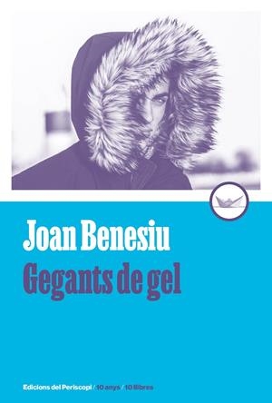 GEGANTS DE GEL | 9788419332288 | BENESIU, JOAN | Llibreria Online de Tremp