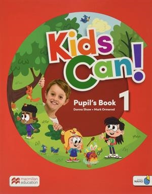 KIDS CAN! 1 PUPIL'S&EXTRAFUN AND DIGITAL PUPIL'S | 9781380051660 | SHAW, DONNA/ORMEROD, MARK