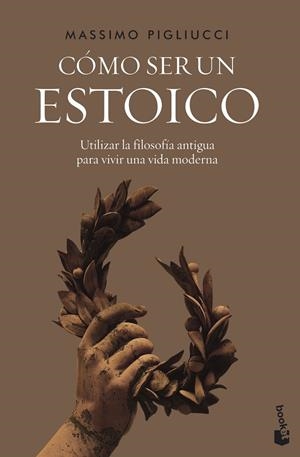 CÓMO SER UN ESTOICO | 9788408242604 | PIGLIUCCI, MASSIMO | Llibreria Online de Tremp