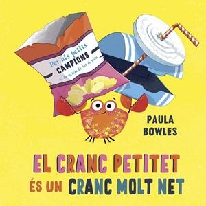 EL CRANC PETITET ÉS UN CRANC MOLT NET | 9788491456667 | BOWLES, PAULA | Llibreria Online de Tremp