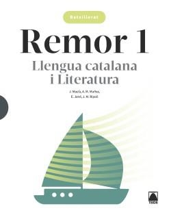 REMOR. LLENGUA CATALANA I LITERATURA 1 BATXILLERAT | 9788430754502 | MACIÀ GUILÀ, JAUME/MUÑOZ MORATA, ANNA MARIA/JANÉ GOSET, ELISABET/RIPOLL PEÑA, JOSEP MARIA | Llibreria Online de Tremp