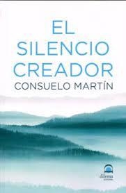 EL SILENCIO CREADOR | 9788498274011 | MARTÍN DÍAZ, CONSUELO | Llibreria Online de Tremp