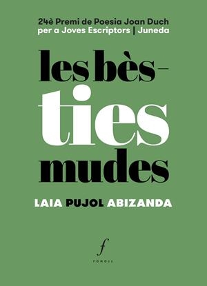 LES BÈSTIES MUDES | 9788412697711 | PUJOL ABIZANDA, LAIA | Llibreria Online de Tremp