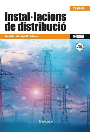 INSTAL·LACIONS DE DISTRIBUCIÓ 2ED | 9788426734303 | LEÓN, ASUNCIÓN/ESPINOSA, JOSÉ MANUEL | Llibreria Online de Tremp