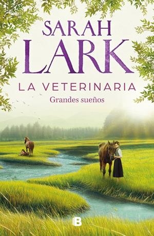 LA VETERINARIA. GRANDES SUEÑOS | 9788466674812 | LARK, SARAH | Llibreria Online de Tremp