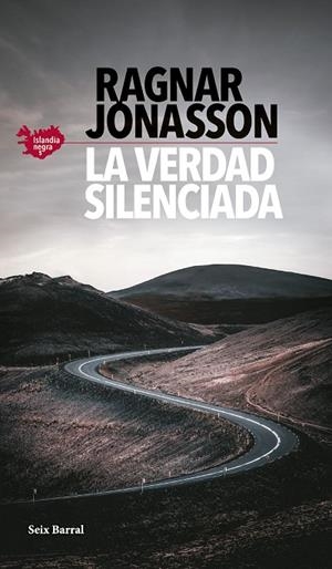 LA VERDAD SILENCIADA (SERIE ISLANDIA NEGRA 5) | 9788432242304 | JÓNASSON, RAGNAR | Llibreria Online de Tremp