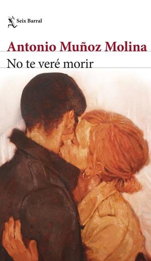 NO TE VERÉ MORIR | 9788432242328 | MUÑOZ MOLINA, ANTONIO | Llibreria Online de Tremp