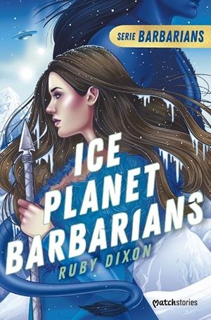 ICE PLANET BARBARIANS | 9788408277194 | DIXON, RUBY | Llibreria Online de Tremp