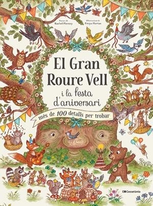 EL GRAN ROURE VELL I LA FESTA D'ANIVERSARI | 9788413562667 | PIERCEY, RACHEL