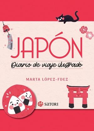JAPON DIARIO DE UN VIAJE ILUSTRADO | 9788419035561 | MARTA LOPEZ FERNANDEZ
