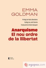 ANARQUISME. EL NOU ORDRE DE LA LLIBERTAT | 9788497668088 | GOLDMAN, EMMA | Llibreria Online de Tremp