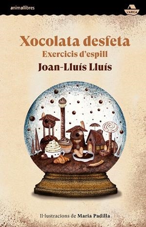 XOCOLATA DESFETA | 9788419659347 | JOAN-LLUÍS LLUÍS | Llibreria Online de Tremp