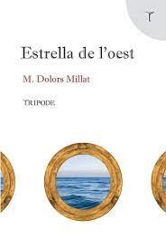 ESTRELLA DE L'OEST | 9788412728934 | MILLAT, Mª DOLORS