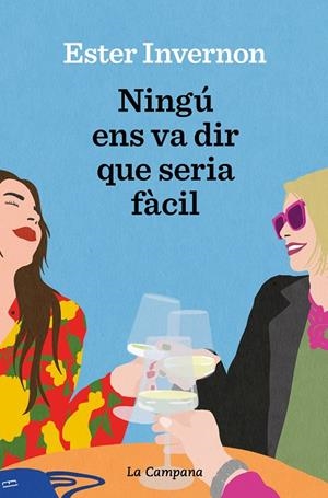 NINGÚ ENS VA DIR QUE SERIA FÀCIL | 9788419245380 | INVERNON CIRERA, ESTER | Llibreria Online de Tremp