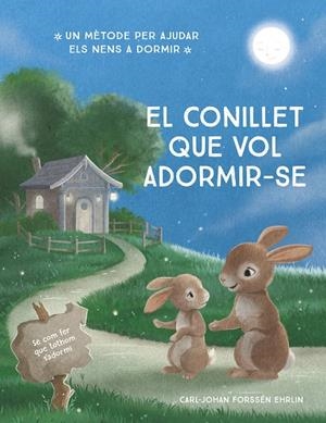 EL CONILLET QUE VOL ADORMIR-SE | 9788448866686 | FORSSÉN EHRLIN, CARL-JOHAN | Llibreria Online de Tremp