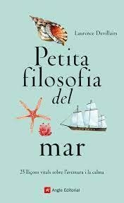 PETITA FILOSOFIA DEL MAR | 9788419017840 | DEVILLAIRS, LAURENCE | Llibreria Online de Tremp