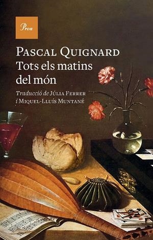TOTS ELS MATINS DEL MÓN | 9788419657329 | QUIGNARD, PASCAL | Llibreria Online de Tremp