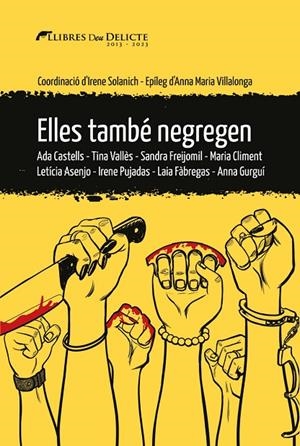 ELLES TAMBÉ NEGREGEN | 9788419415165 | SOLANICH SANGLAS, IRENE | Llibreria Online de Tremp