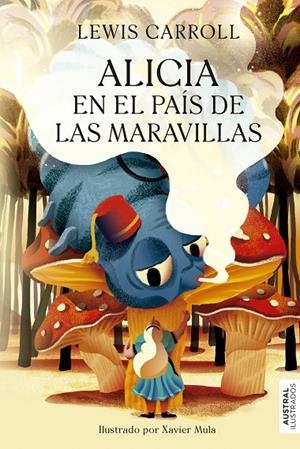 ALICIA EN EL PAÍS DE LAS MARAVILLAS | 9788408277163 | CARROLL, LEWIS | Llibreria Online de Tremp