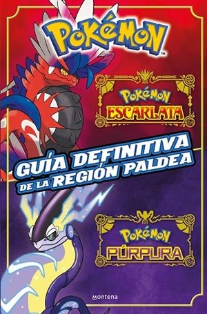 GUÍA DEFINITIVA DE LA REGIÓN PALDEA. LIBRO OFICIAL. POKÉMON ESCARLATA / POKÉMON | 9788419650443 | THE POKÉMON COMPANY | Llibreria Online de Tremp