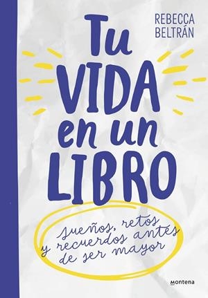 TU VIDA EN UN LIBRO. PARA NIÑOS Y NIÑAS | 9788419746344 | BELTRÁN, REBECCA | Llibreria Online de Tremp