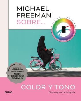 MICHAEL FREEMAN SOBRE COLOR Y TONO | 9788419785152 | FREEMAN, MICHAEL | Llibreria Online de Tremp