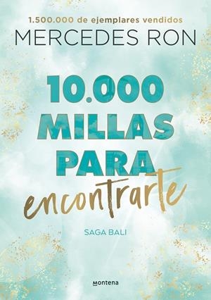 10.000 MILLAS PARA ENCONTRARTE (BALI 2) | 9788418798894 | RON, MERCEDES | Llibreria Online de Tremp