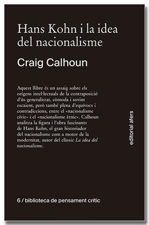 HANS KOHN I LA IDEA DEL NACIONALISME | 9788418618611 | CALHOUN, CRAIG J. | Llibreria Online de Tremp