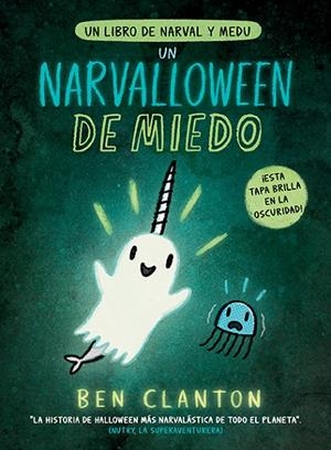UN NARVALLOWEEN DE MIEDO | 9788426148537 | CLANTON, BEN | Llibreria Online de Tremp
