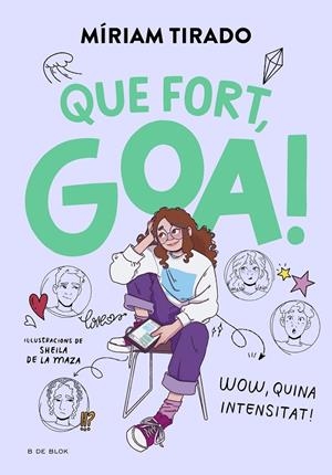 QUE FORT, GOA! (EM DIC GOA 2) | 9788419522184 | TIRADO, MÍRIAM
