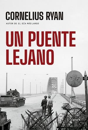 UN PUENTE LEJANO | 9788491995708 | RYAN, CORNELIUS | Llibreria Online de Tremp
