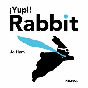 ¡YUPI! RABBIT | 9788419475268 | HAM, JO | Llibreria Online de Tremp