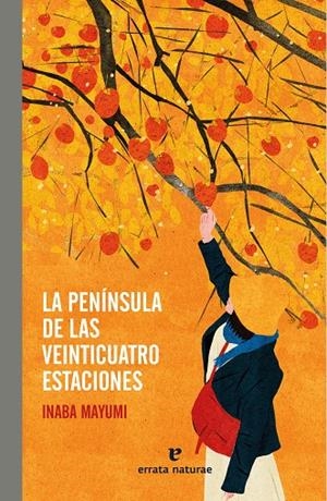 LA PENÍNSULA DE LAS VEINTICUATRO ESTACIONES | 9788419158406 | MAYUMI, INABA | Llibreria Online de Tremp